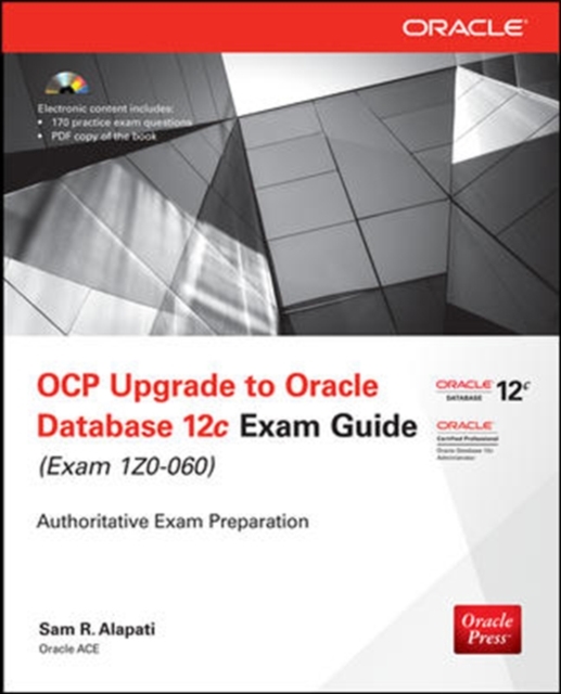 OCP Upgrade to Oracle Database 12c Exam Guide (Exam 1Z0-060), Paperback / softback Book