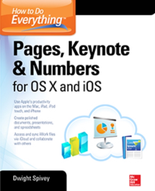 How to Do Everything: Pages, Keynote & Numbers for OS X and iOS, EPUB eBook