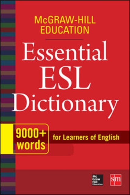 McGraw-Hill Education Essential ESL Dictionary, Paperback / softback Book