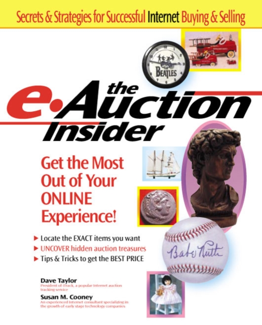 The e-Auction Insider: How to Get the Most Out of Your Online Experience, PDF eBook
