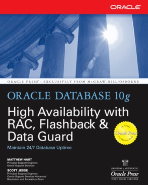Oracle Database 10g High Availability with RAC, Flashback & Data Guard, Paperback / softback Book