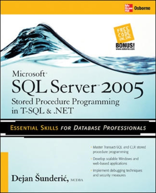 Microsoft SQL Server 2005 Stored Procedure Programming in T-SQL & .NET, Paperback / softback Book