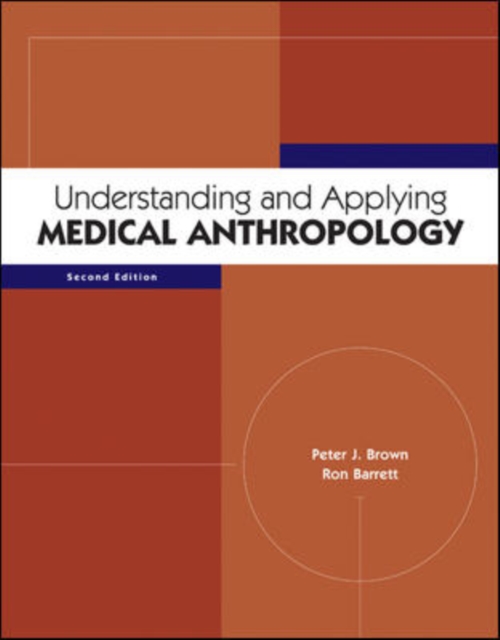 Understanding and Applying Medical Anthropology, Paperback Book