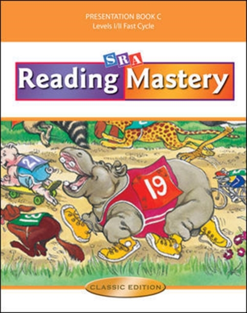 Reading Mastery Fast Cycle 2002 Classic Edition, Teacher Presentation Book C, Hardback Book