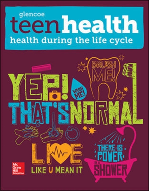 Teen Health, Health During the Life Cycle, Spiral bound Book