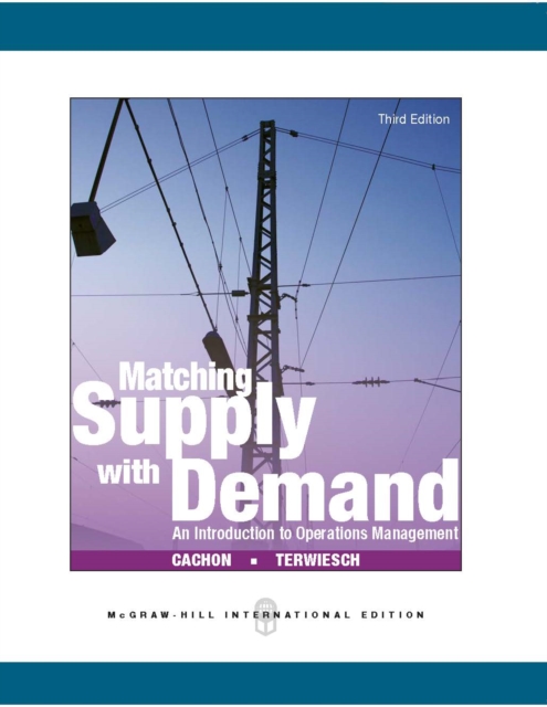 EBOOK: Matching Supply With Demand: An Introduction To Operations Management, PDF eBook