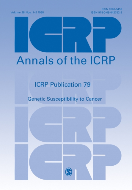 ICRP Publication 79 : Genetic Susceptibility to Cancer, Paperback / softback Book