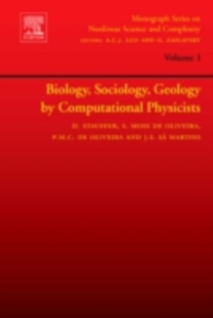 Biology, Sociology, Geology by Computational Physicists, PDF eBook