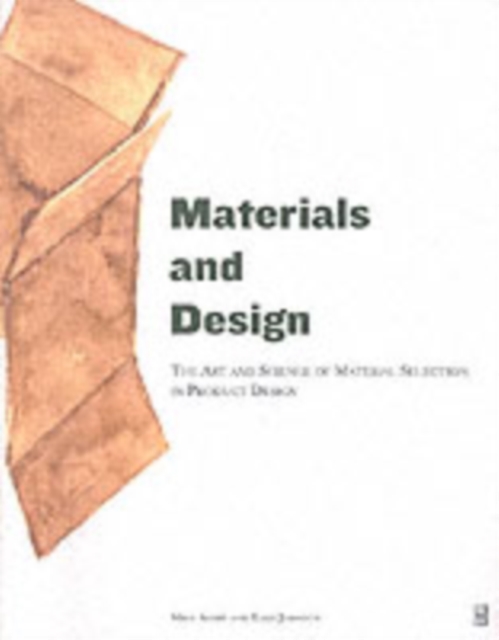 Materials and Design : The Art and Science of Material Selection in Product Design, PDF eBook