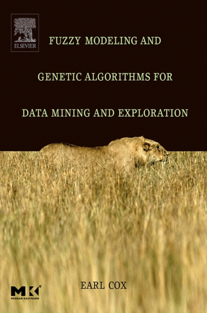 Fuzzy Modeling and Genetic Algorithms for Data Mining and Exploration, PDF eBook