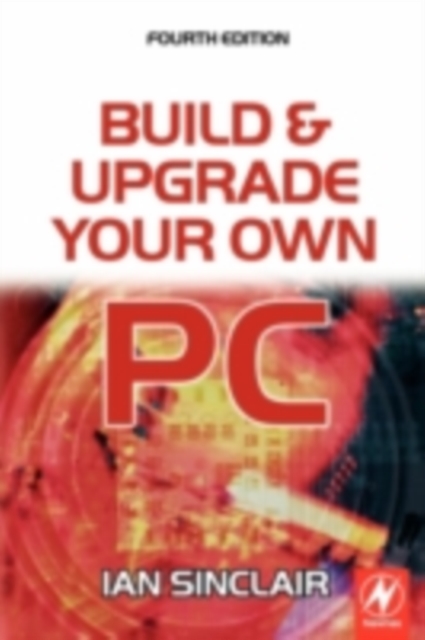 Build And Upgrade Your Own Pc, PDF eBook