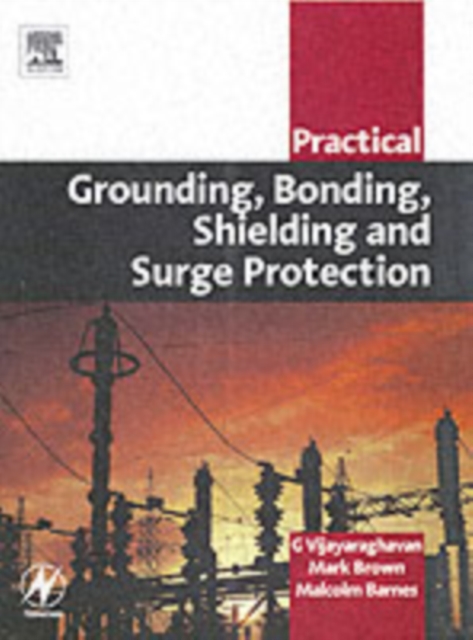 Practical Grounding, Bonding, Shielding and Surge Protection, PDF eBook