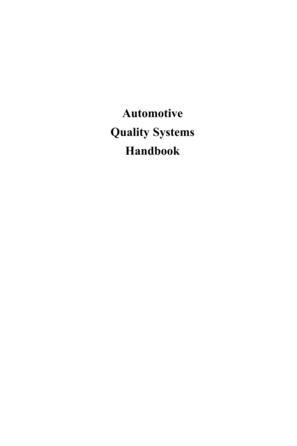 Automotive Quality Systems Handbook, PDF eBook
