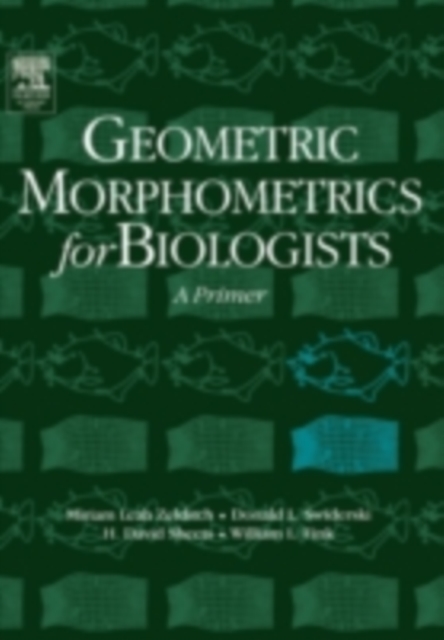 Geometric Morphometrics for Biologists : A Primer, PDF eBook