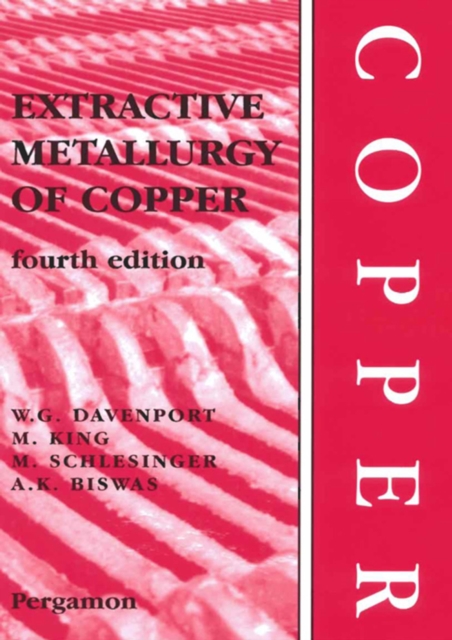Extractive Metallurgy of Copper, PDF eBook