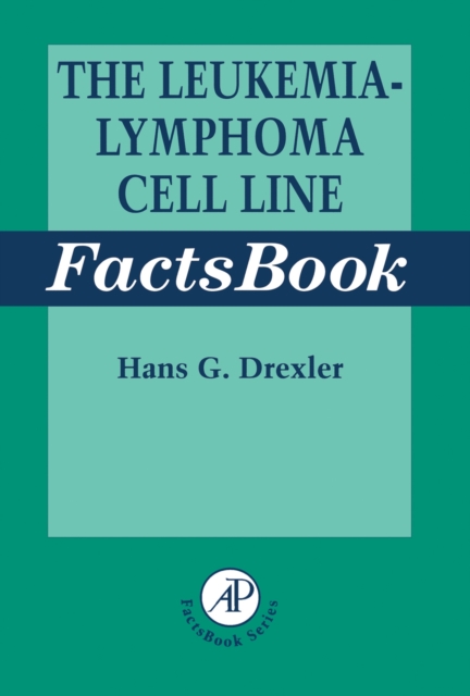 The Leukemia-Lymphoma Cell Line Factsbook, PDF eBook