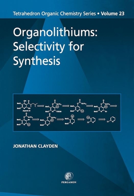 Organolithiums: Selectivity for Synthesis, EPUB eBook