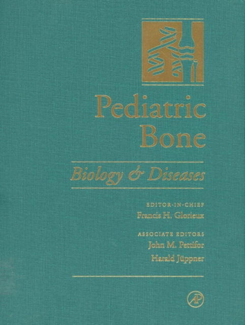 Pediatric Bone : Biology & Diseases, PDF eBook