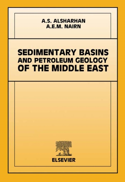 Sedimentary Basins and Petroleum Geology of the Middle East, PDF eBook