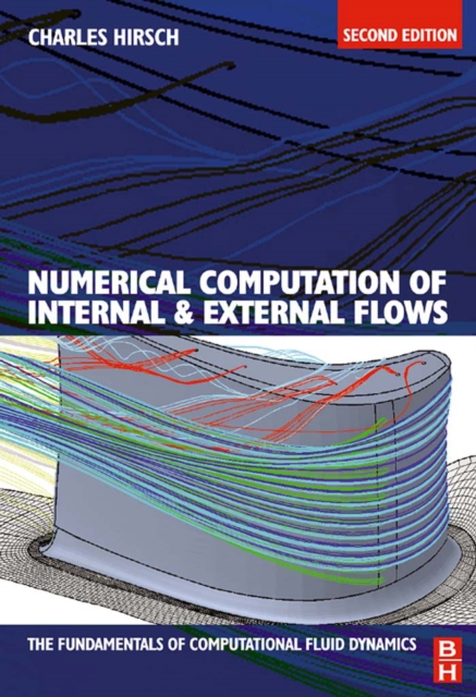 Numerical Computation of Internal and External Flows: The Fundamentals of Computational Fluid Dynamics, PDF eBook