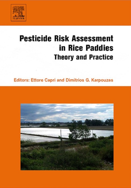 Pesticide Risk Assessment in Rice Paddies: Theory and Practice, EPUB eBook