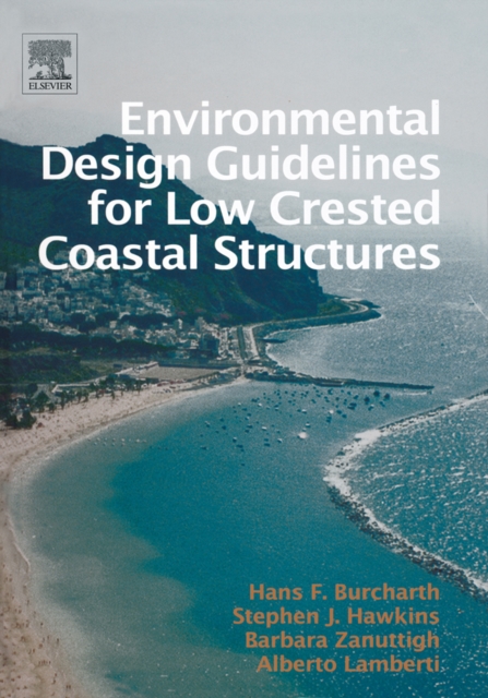 Environmental Design Guidelines for Low Crested Coastal Structures, EPUB eBook