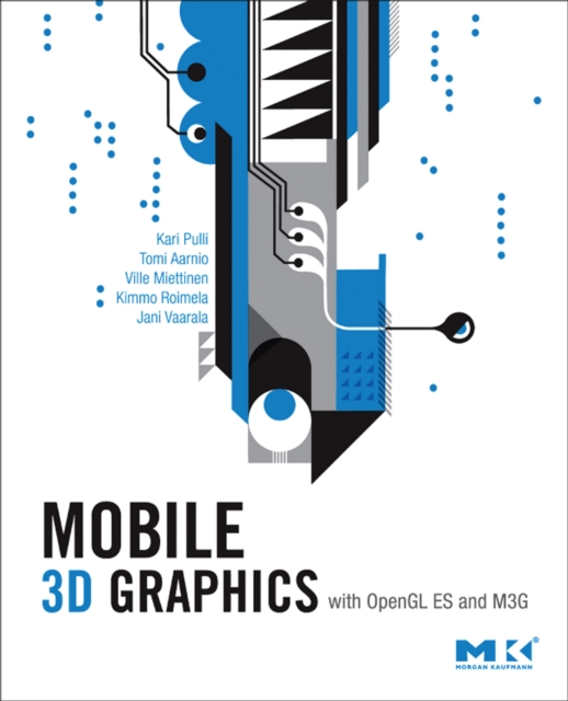 Mobile 3D Graphics : with OpenGL ES and M3G, PDF eBook