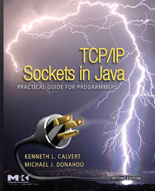 TCP/IP Sockets in Java : Practical Guide for Programmers, PDF eBook