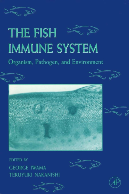 The Fish Immune System: Organism, Pathogen, and Environment, PDF eBook