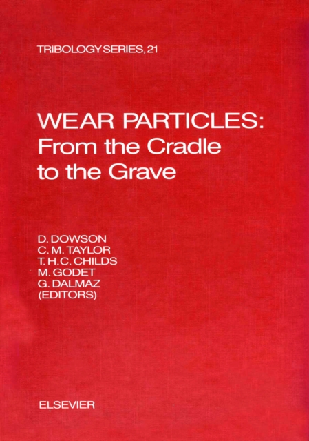 Wear Particles: From the Cradle to the Grave, PDF eBook