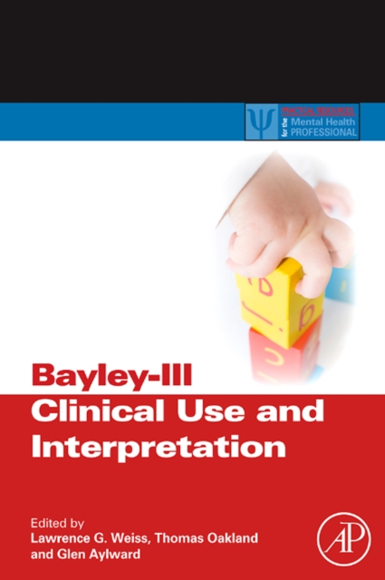 Bayley-III Clinical Use and Interpretation, EPUB eBook