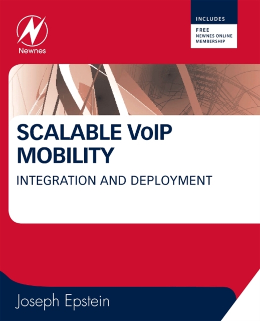 Scalable VoIP Mobility : Integration and Deployment, EPUB eBook