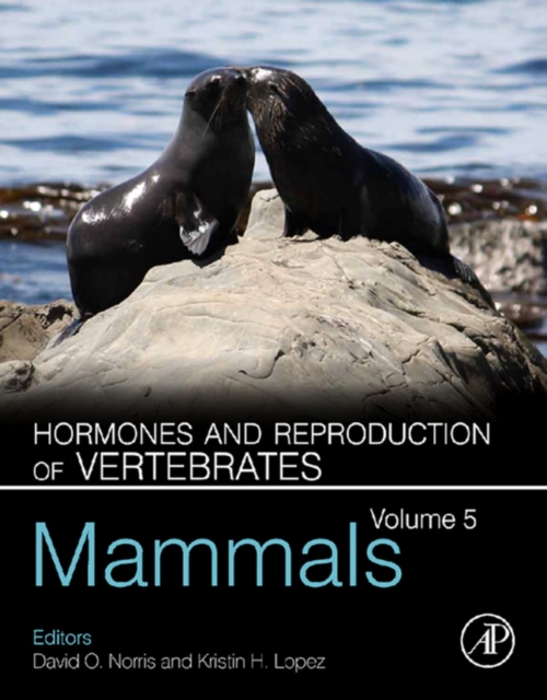 Hormones and Reproduction of Vertebrates, Volume 5 : Mammals, EPUB eBook