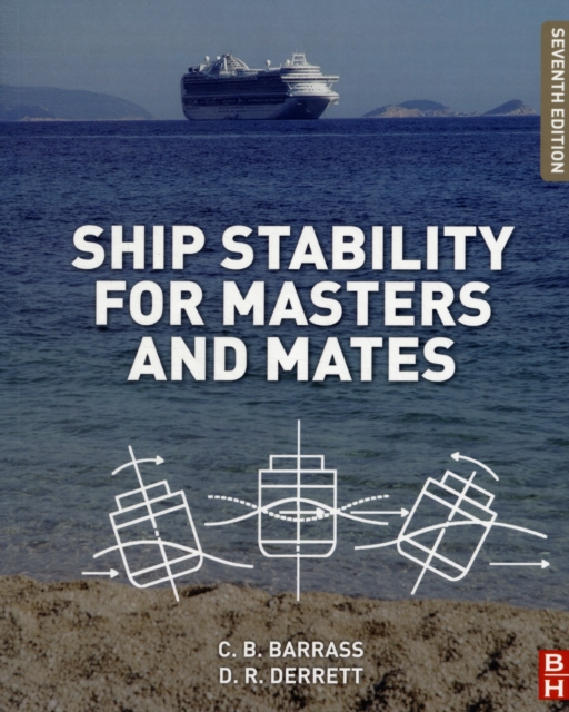 Ship Stability for Masters and Mates, Paperback / softback Book