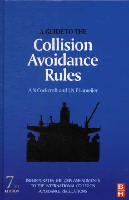 A Guide to the Collision Avoidance Rules, Hardback Book