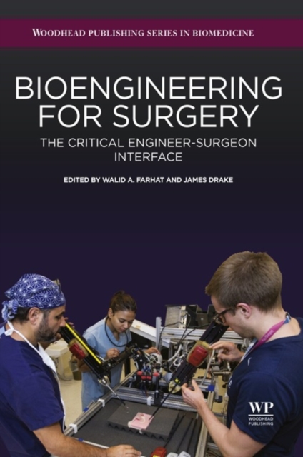 Bioengineering for Surgery : The Critical Engineer Surgeon Interface, EPUB eBook