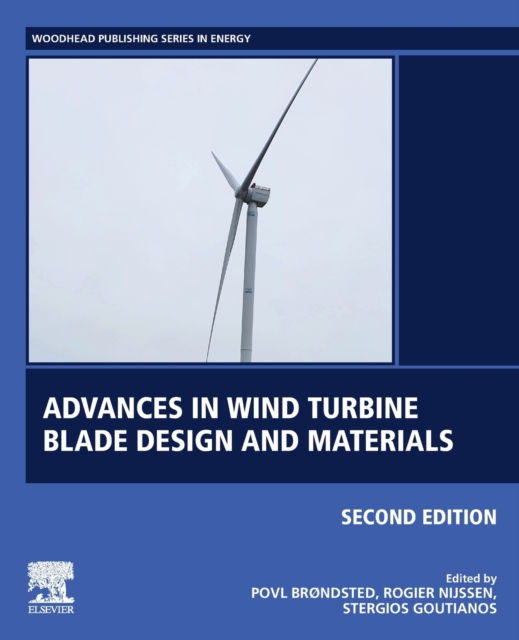 Advances in Wind Turbine Blade Design and Materials, Paperback / softback Book Advances in Wind Turbine Blade Design and Materials, Paperback / softback Book