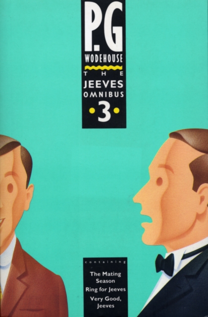 The Jeeves Omnibus - Vol 3 : (Jeeves & Wooster), Paperback / softback Book