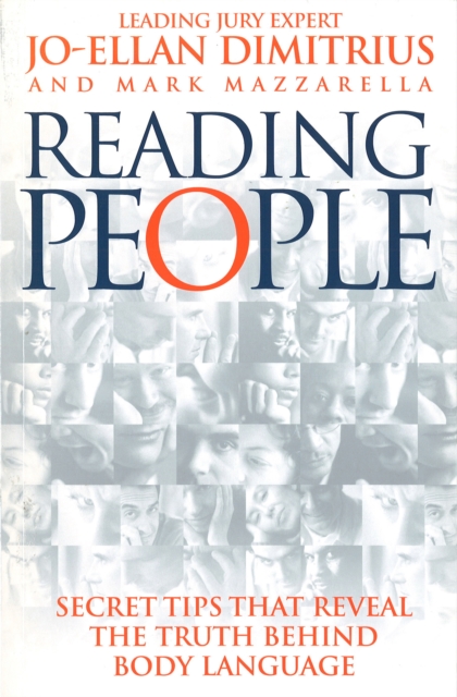 Reading People : How to Understand People and Predict Their Behaviour Anytime, Anyplace, Paperback / softback Book