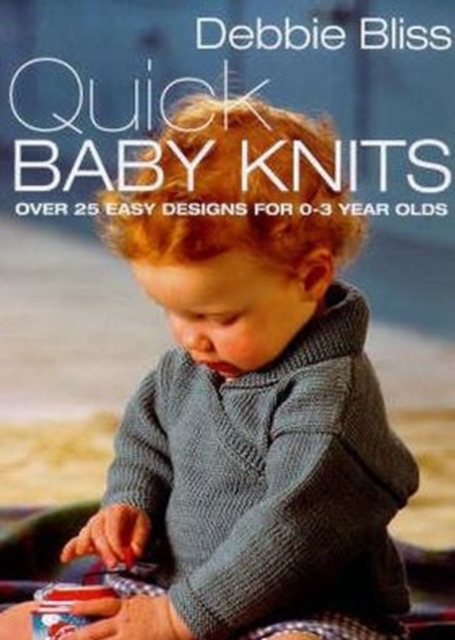 Quick Baby Knits, Paperback / softback Book
