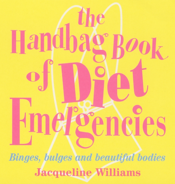 The Handbag Book Of Diet Emergencies, Paperback / softback Book
