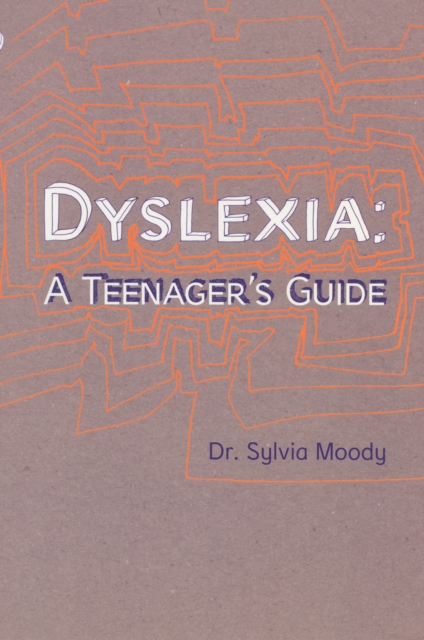 Dyslexia: A Teenager's Guide, Paperback / softback Book