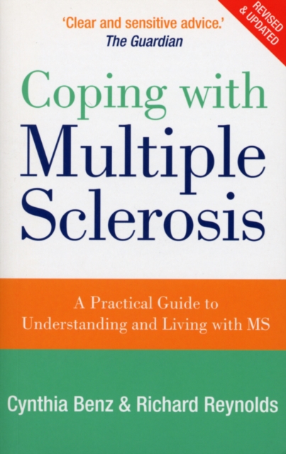 Coping With Multiple Sclerosis : A Comprehensive Guide to the Symptoms and Treatments, Paperback / softback Book