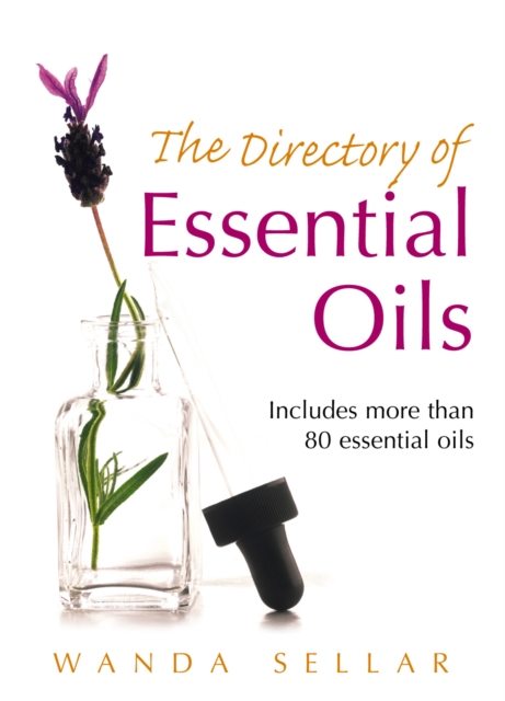 The Directory of Essential Oils, Paperback / softback Book