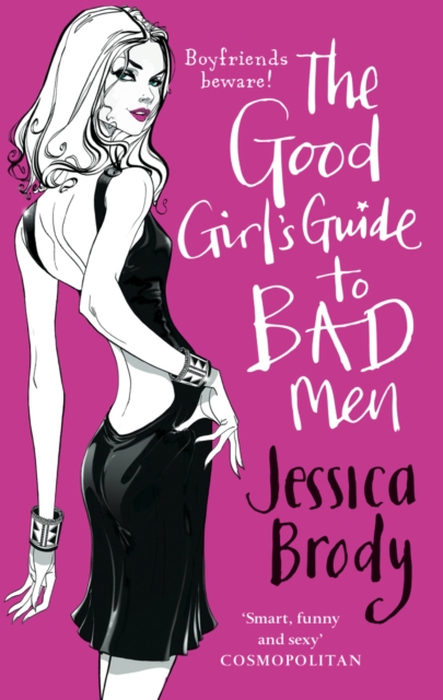 The Good Girl's Guide to Bad Men, Paperback / softback Book