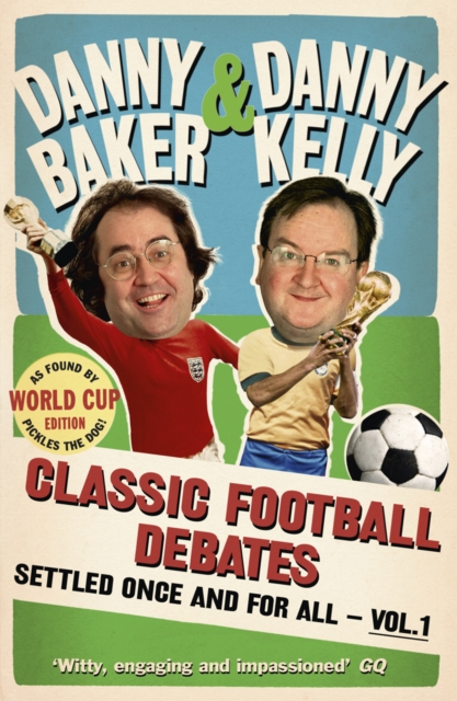 Classic Football Debates Settled Once and For All, Vol.1, Paperback / softback Book