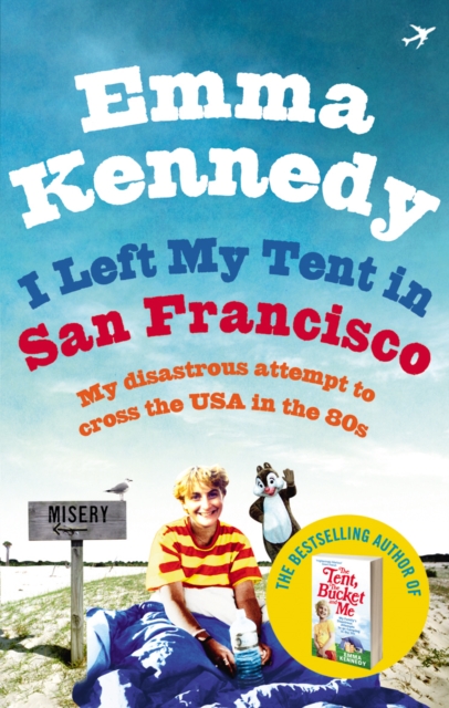 I Left My Tent in San Francisco, Paperback / softback Book