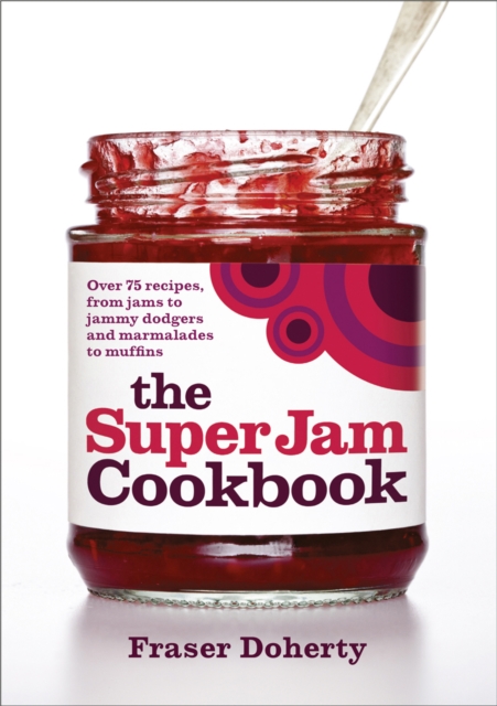 The SuperJam Cookbook, Paperback / softback Book