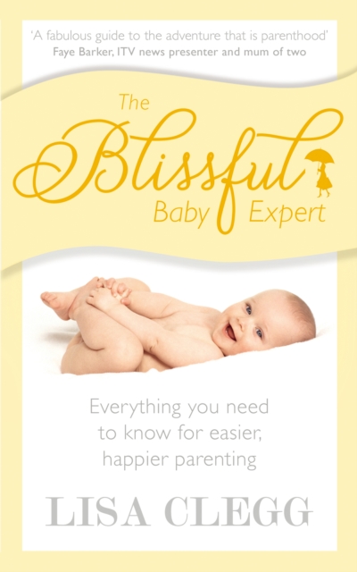 The Blissful Baby Expert, Paperback / softback Book