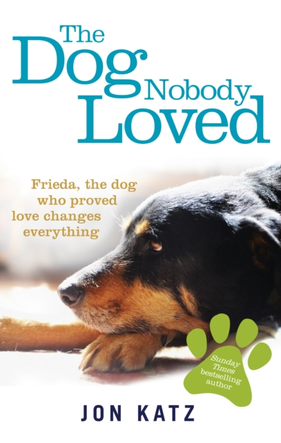 The Dog Nobody Loved, Paperback / softback Book